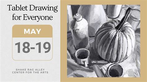 Tablet Drawing for Everyone, Shake Rag Alley, Mineral Point, 18 May to ...
