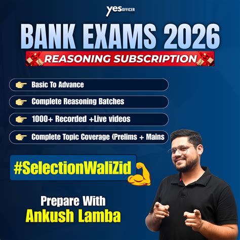 Complete Reasoning Course Prelims + Mains By Ankush lamba – Yes Officer