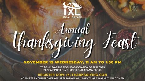 IXL Real Estate Annual Thanksgiving Feast, Mobile Area Association of ...