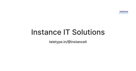 Instance IT Solutions — Teletype