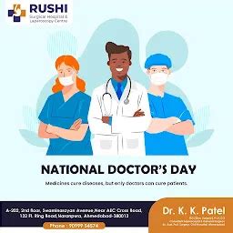 Rushi Surgical Hospital & Laparoscopy Centre: Dr. K K Patel ...