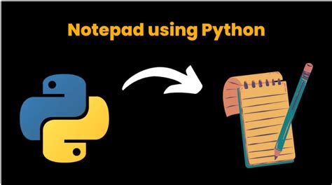 Image result for Open Notepad File in Python