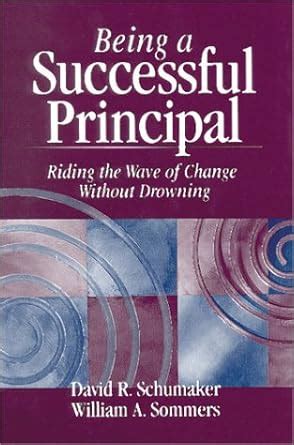Buy Being a Successful Principal: Riding the Wave of Change Without ...