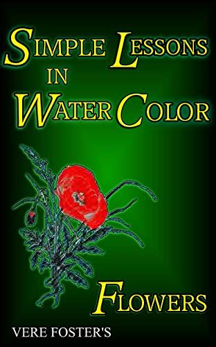 SIMPLE LESSONS IN WATER-COLOR: Eight facsimiles of original water-color ...