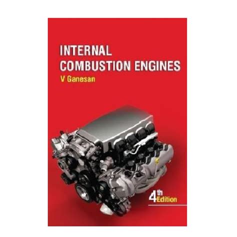 Internal Combustion Engines | By V Ganesan | 4th Edition | McGraw Hill ...