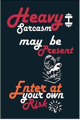 Wall Sticker | Sarcasm Poster | Wall Poster For Kids | Poster For Room ...