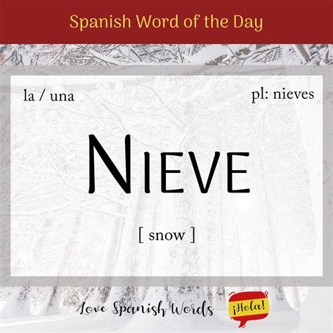 Spanish Word of the Day: Nieve (snow) - Love Spanish Words
