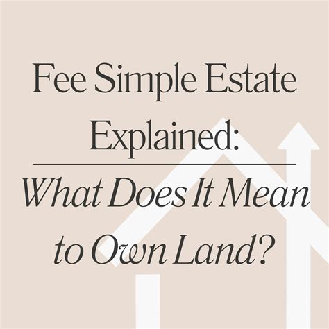 Fee Simple Estate