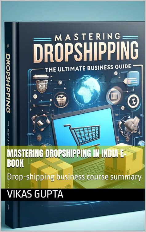Mastering Dropshipping in India e-book: Drop-shipping business course ...