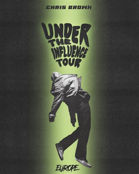 Chris Brown Announces the 'Under The Influence Tour' - That Grape Juice