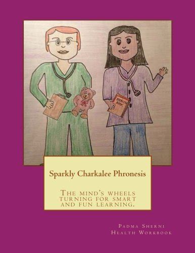 Buy Sparkly Charkalee Phronesis: Padma Sherni Health Workbook (Volume 1 ...