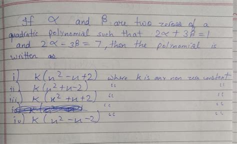 Quadratic Polynomial please answer with explanation - Brainly.in