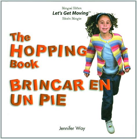 Buy The Hopping Book/Brincar En UN Pie (Let's Get Moving) Book Online ...