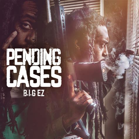 Pending Cases - Album by B.I.G Ez | Spotify
