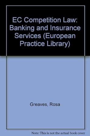 Buy EC Competition Law: Banking and Insurance Services (European ...
