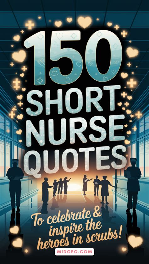 🩺💬 150 Short Nurse Quotes to Celebrate & Inspire the Heroes in Scrubs ...