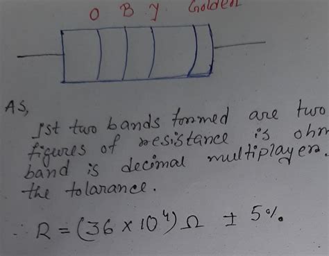 If the four colours on the carbon resistor are orange blue yellow and ...