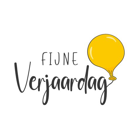 Happy Birthday lettering in Dutch - Fijne Verjaardag - with yellow ...