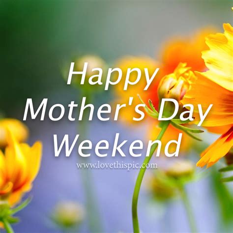 Yellow Blossom Happy Mother's Day Weekend Pictures, Photos, and Images ...