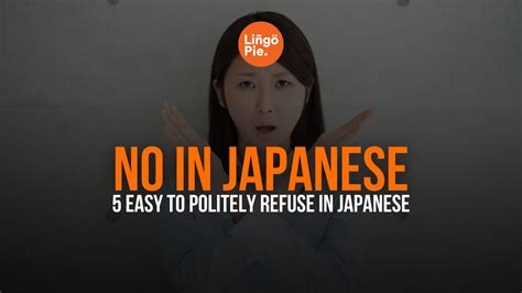 No In Japanese: 5 Easy To Politely Refuse In Japanese