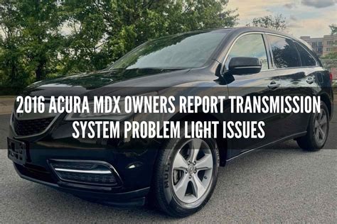 Troubleshooting Common Acura MDX Transmission problems