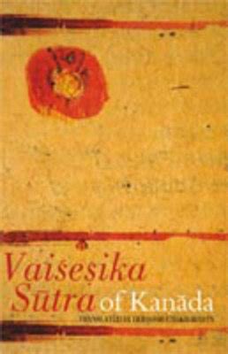Buy Vaisesika Sutra of Kanada, Translated by Debasish Chakravarty ...