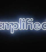 Image result for amplified