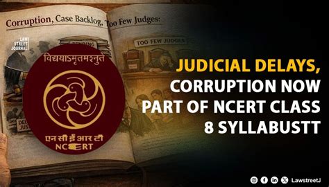 NCERT Introduces Judicial Backlog and Corruption in Class 8 Curriculum ...