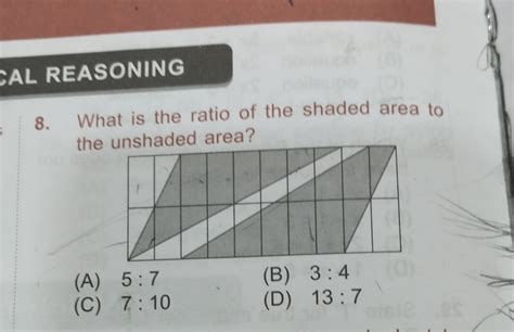 SOLVED: AL REASONING 8. What is the ratio of the shaded area to the ...