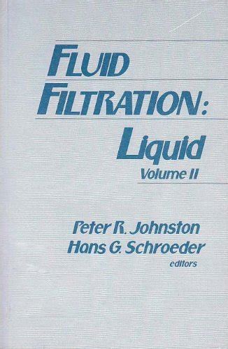 Buy Fluid Filtration: Liquid: 002 (Astm Special Technical Publication ...