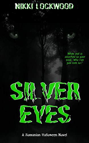 Silver Eyes (Twisted Halloween Love Stories Book 1) eBook : Lockwood ...