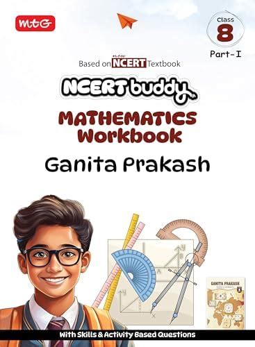 MTG NCERT Buddy Mathematics Workbook (Ganita Prakash) For Class 8 Part ...