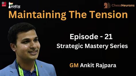 Sharpen Your Strategic Skills with ChessNeurons - Episode 21 ...