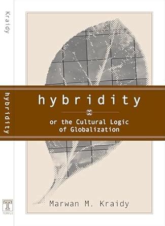 Buy Hybridity: The Cultural Logic Of Globalization Book Online at Low ...