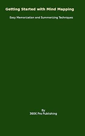 Getting Started with Mind Mapping: Easy memorization and summarizing ...