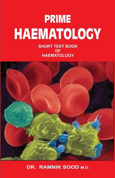 Prime Haematology Short Text Book Of Haematology The Original Book Dr ...