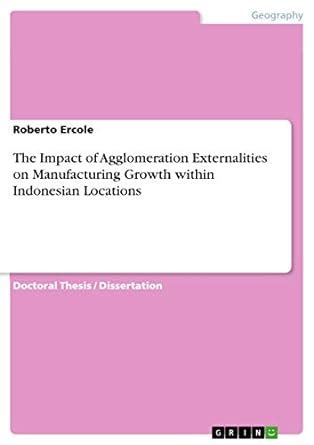 Buy The Impact of Agglomeration Externalities on Manufacturing Growth ...