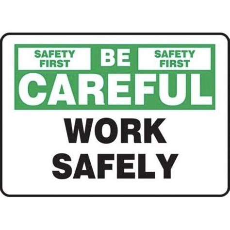 Accuform SAFETY SIGN BE CAREFUL SAFETY IS MGNF972VA MGNF972VA | Zoro