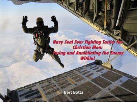 Navy Seal Fear Fighting Tactics for Christian Men: Facing and ...