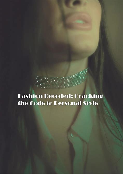 Fashion Decoded: Cracking the Code to Personal Style eBook : Nair ...