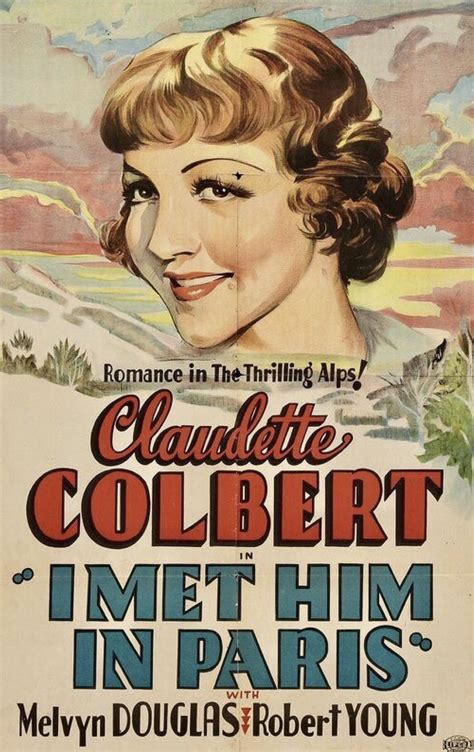 I Met Him in Paris. Claudette Colbert, Melvyn Douglas, Robert Young ...