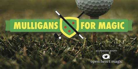 Mulligans for Magic Charity Golf Outing - Its FORE the Kids!, Old ...