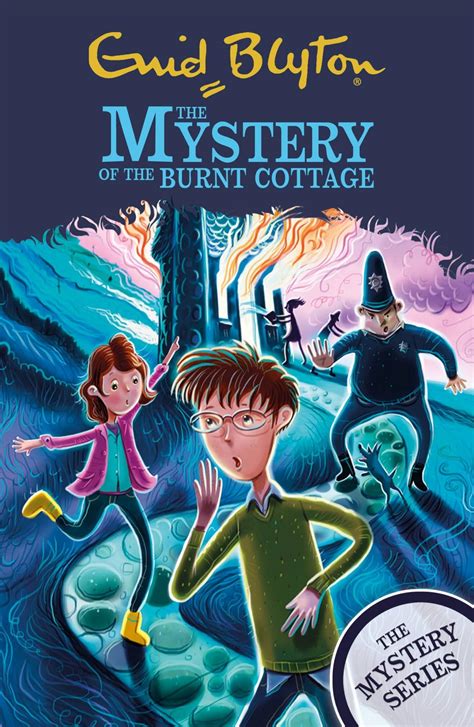 The Mystery of the Burnt Cottage: Book 1 (The Mystery Series): Blyton ...