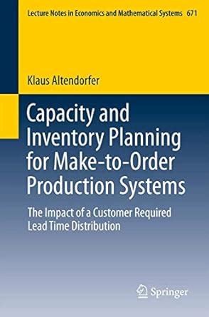 Buy Capacity and Inventory Planning for Make-to-Order Production ...