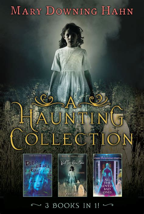 A Haunting Collection by Mary Downing Hahn: Deep and Dark and Dangerous ...