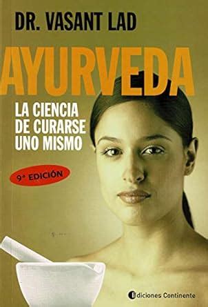 Buy Ayurveda - La Ciencia de Curarse Uno Mismo Book Online at Low ...
