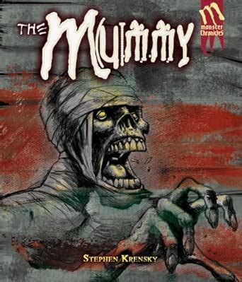 The Mummy (Monster Chronicles) : Krensky, Stephen: Amazon.in: Books
