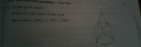 In the given figure Point o is the center of the circle Show that angle ...