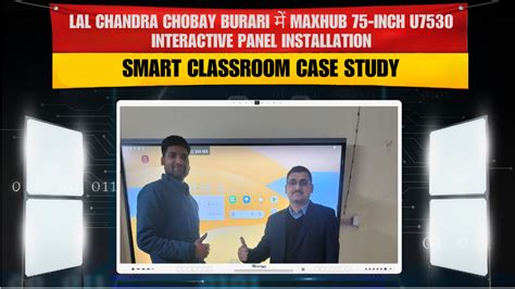 Lal Chandra Chobay Burari में Maxhub 75-Inch U7530 Interactive Panel I ...