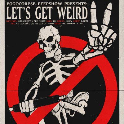 Lets Get Weird 2 ~ Celebrating The Unusually Strange And Awesome ...